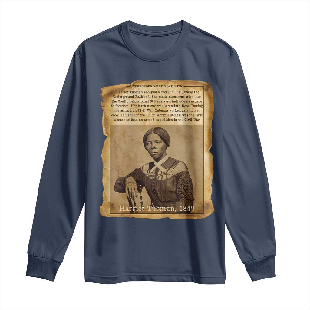 Harriet Tubman Tribute Long Sleeve Shirt Civil Rights Leader Black History Gift