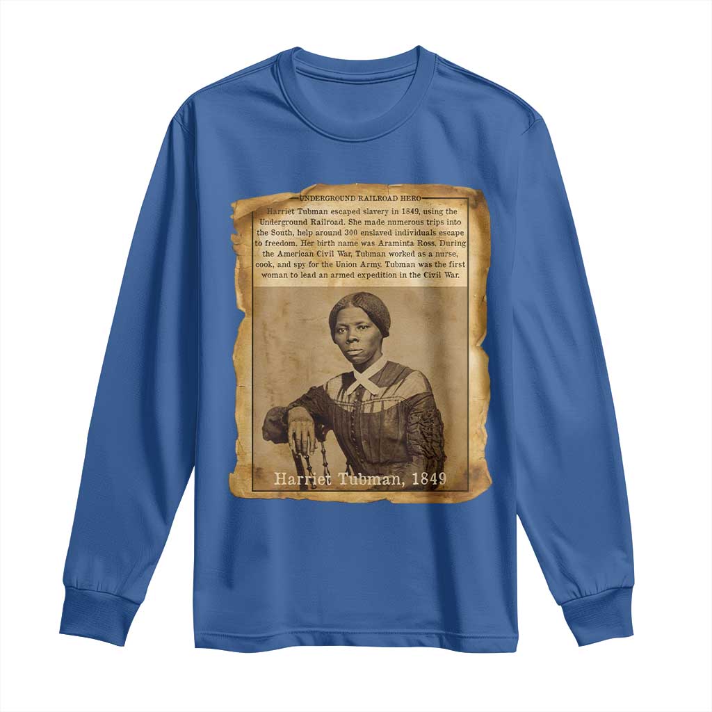 Harriet Tubman Tribute Long Sleeve Shirt Civil Rights Leader Black History Gift