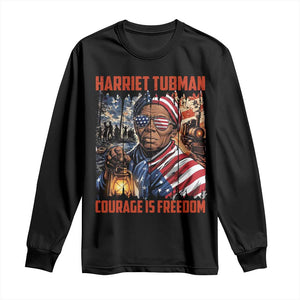 Harriet Tubman Courage Is Freedom Long Sleeve Shirt Black History Gift