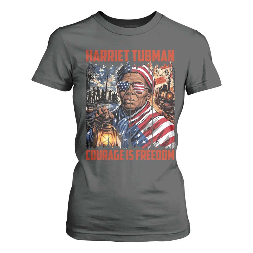 Harriet Tubman Courage Is Freedom T Shirt For Women Black History Gift