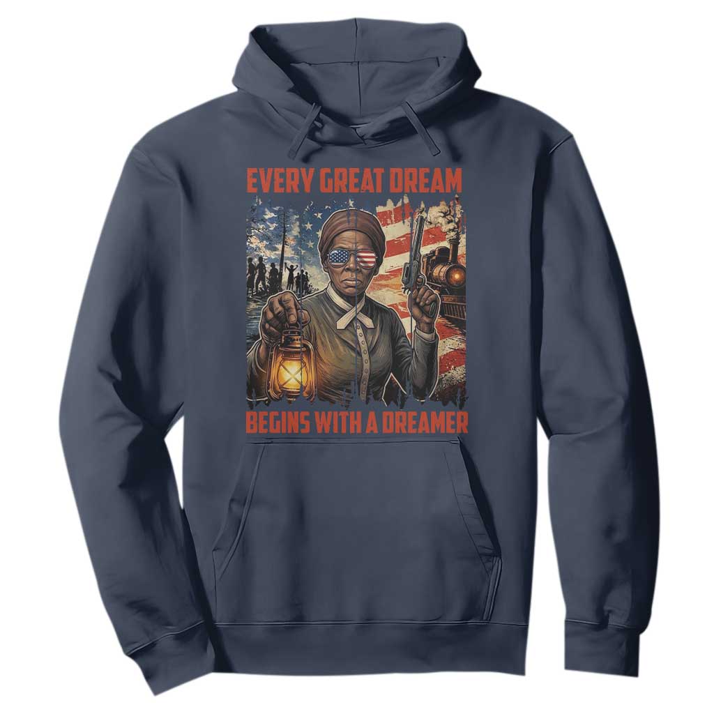 Harriet Tubman Quote Hoodie Every Great Dream Begins With A Dreamer