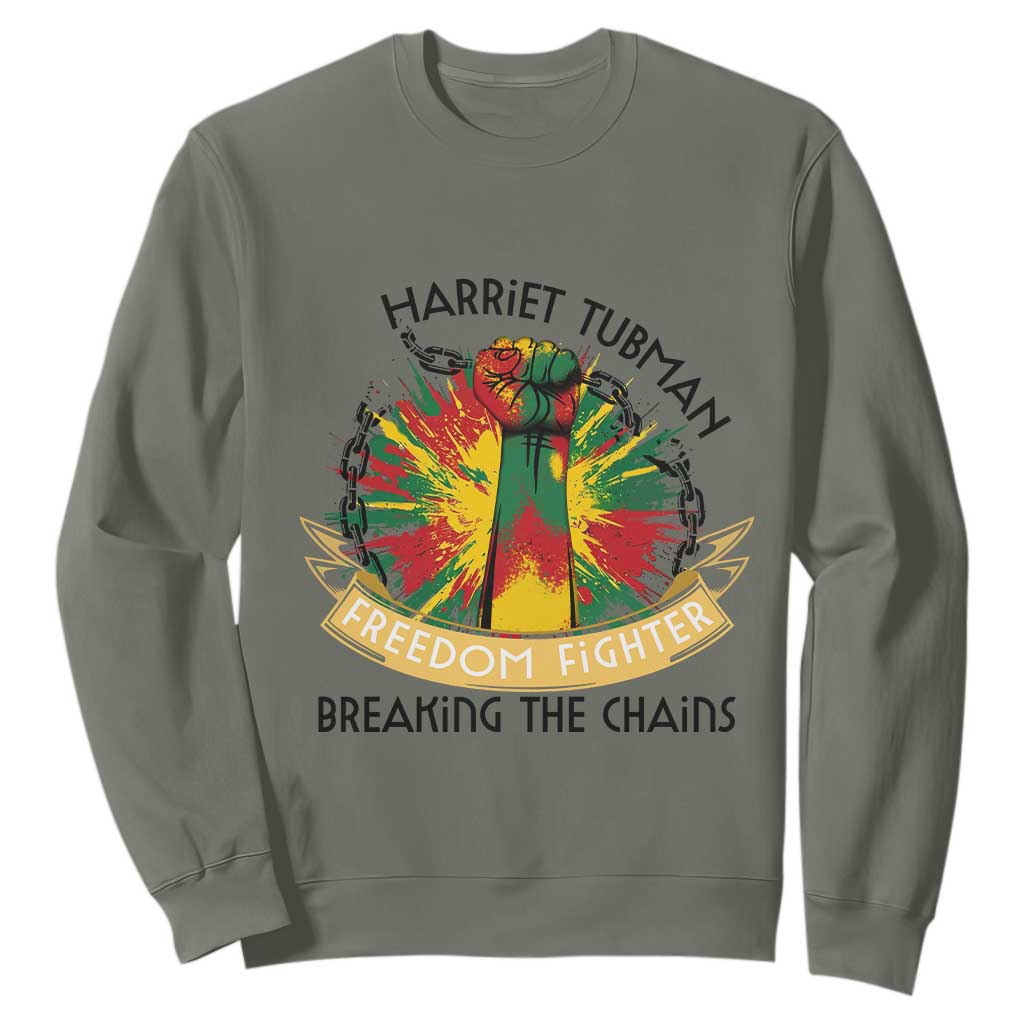 Harriet Tubman Sweatshirt Underground Railroad Hero Breaking Chains