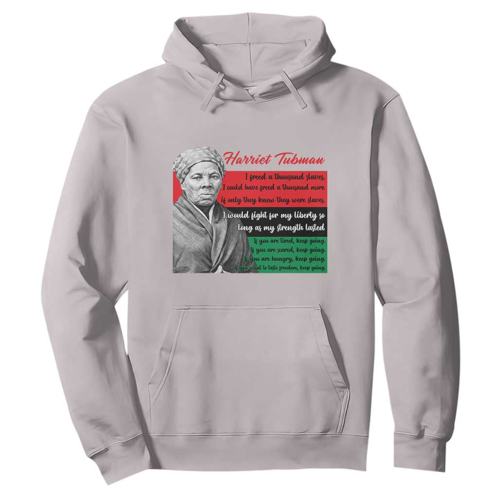 Harriet Tubman Legacy Hoodie Pan African Flag Freedom Fighter Quote