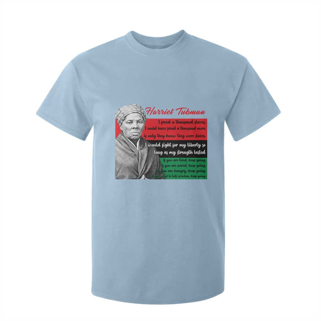 Harriet Tubman Legacy T Shirt For Kid Pan African Flag Freedom Fighter Quote