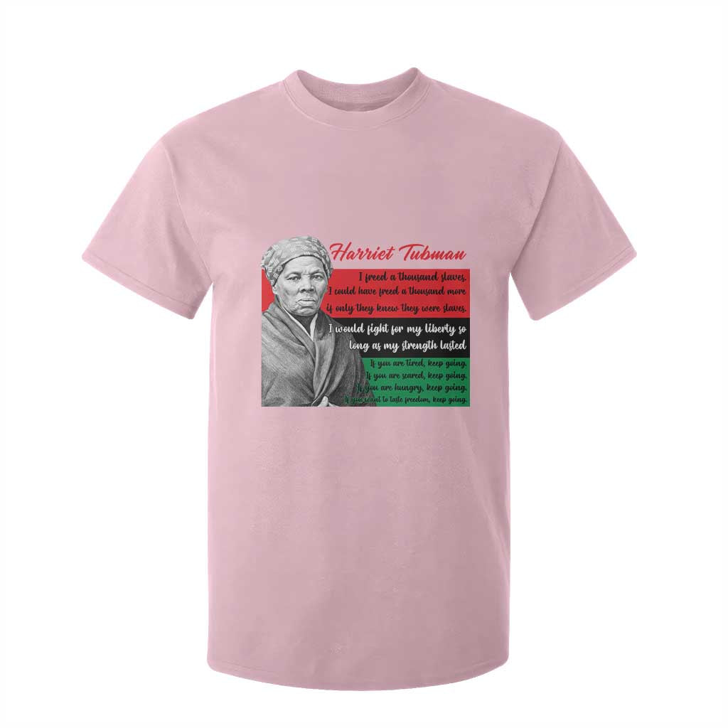 Harriet Tubman Legacy T Shirt For Kid Pan African Flag Freedom Fighter Quote