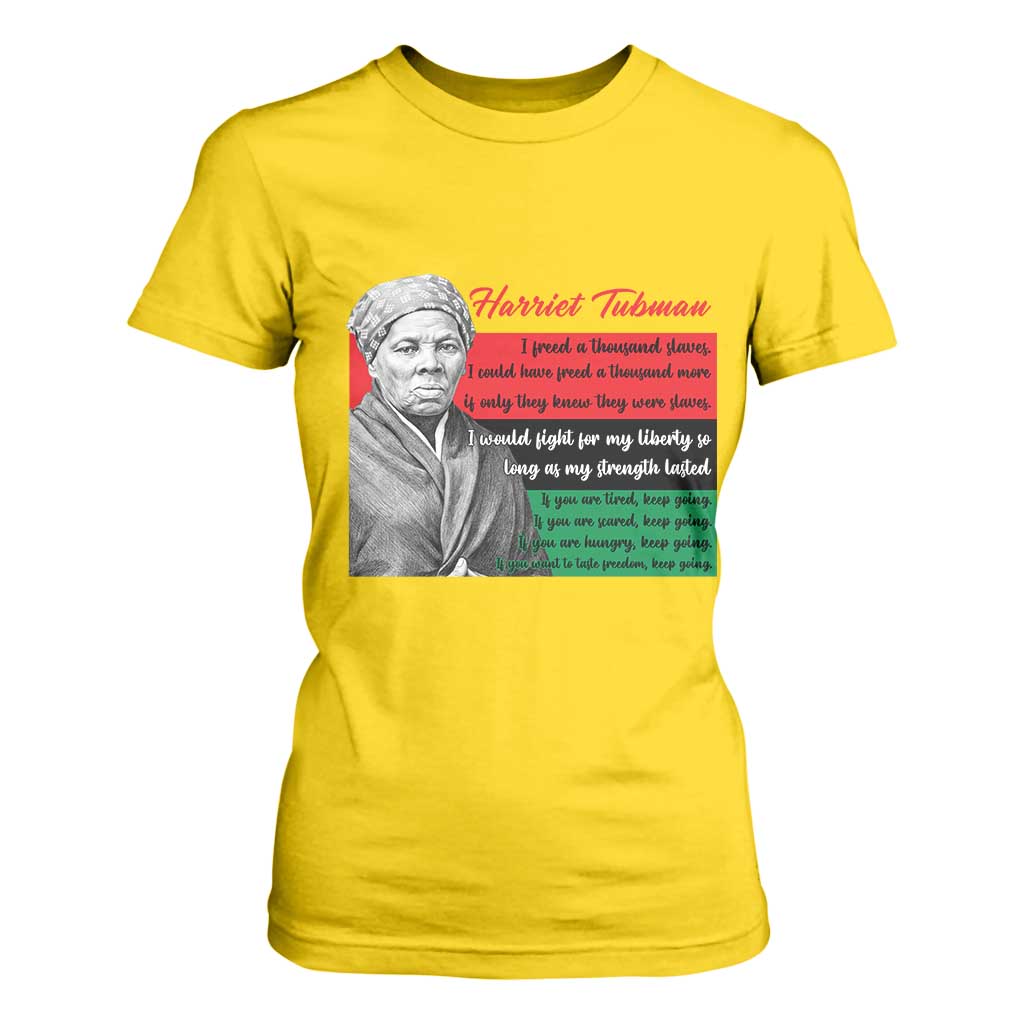 Harriet Tubman Legacy T Shirt For Women Pan African Flag Freedom Fighter Quote