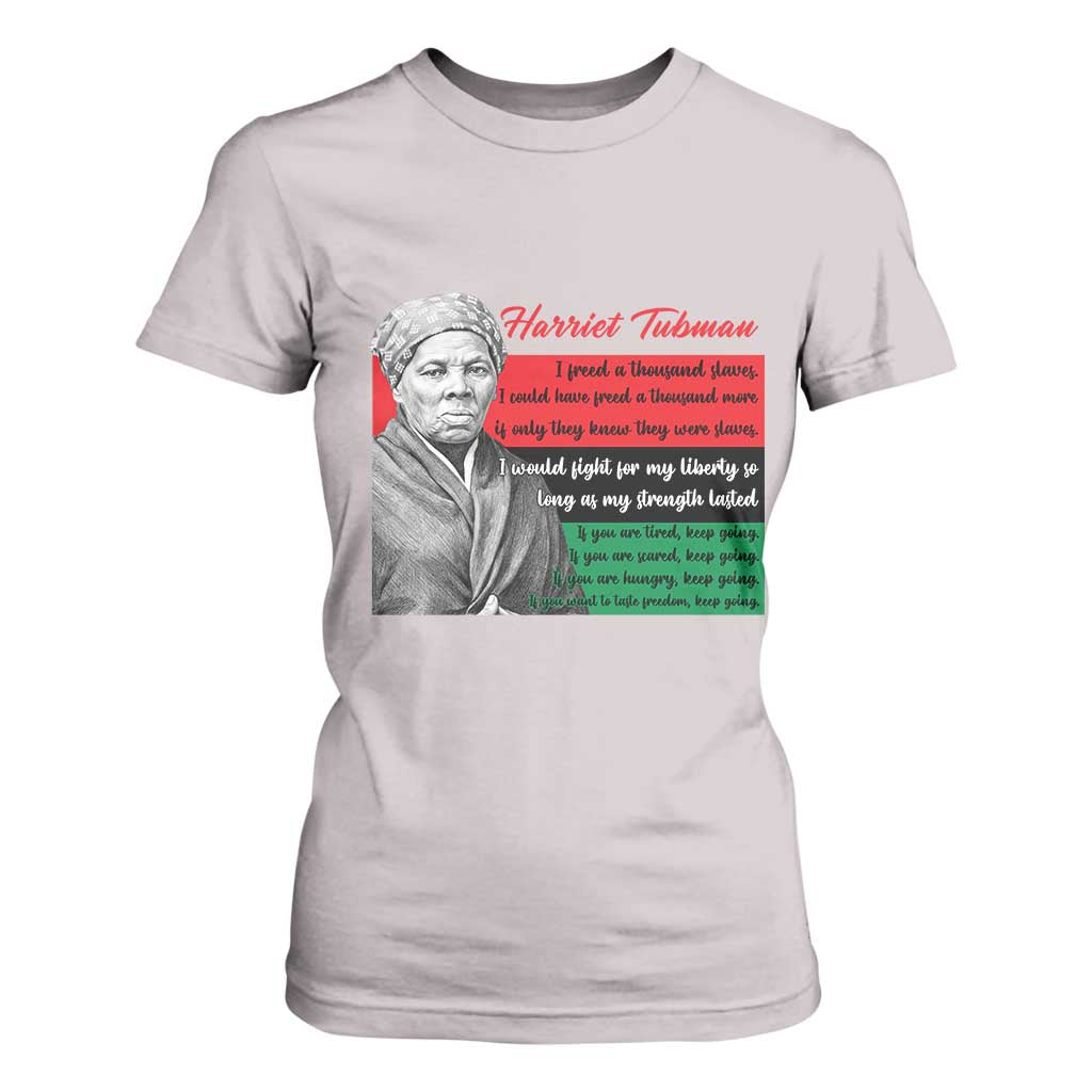 Harriet Tubman Legacy T Shirt For Women Pan African Flag Freedom Fighter Quote