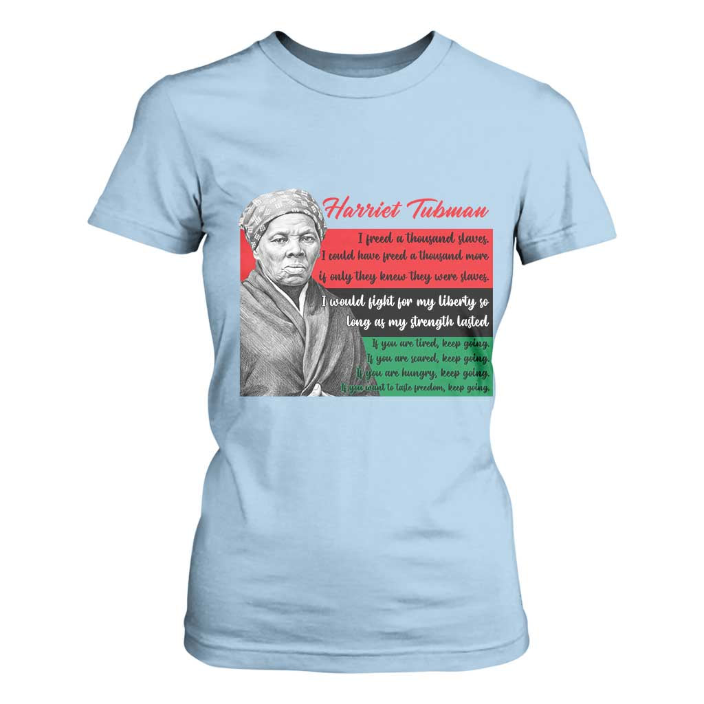Harriet Tubman Legacy T Shirt For Women Pan African Flag Freedom Fighter Quote