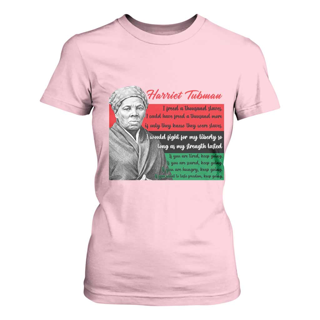 Harriet Tubman Legacy T Shirt For Women Pan African Flag Freedom Fighter Quote