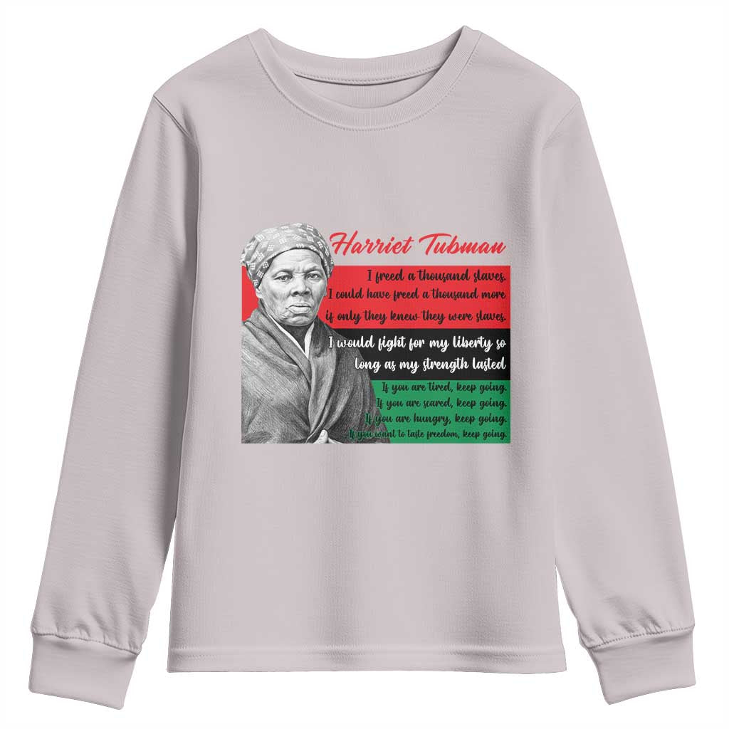 Harriet Tubman Legacy Youth Sweatshirt Pan African Flag Freedom Fighter Quote