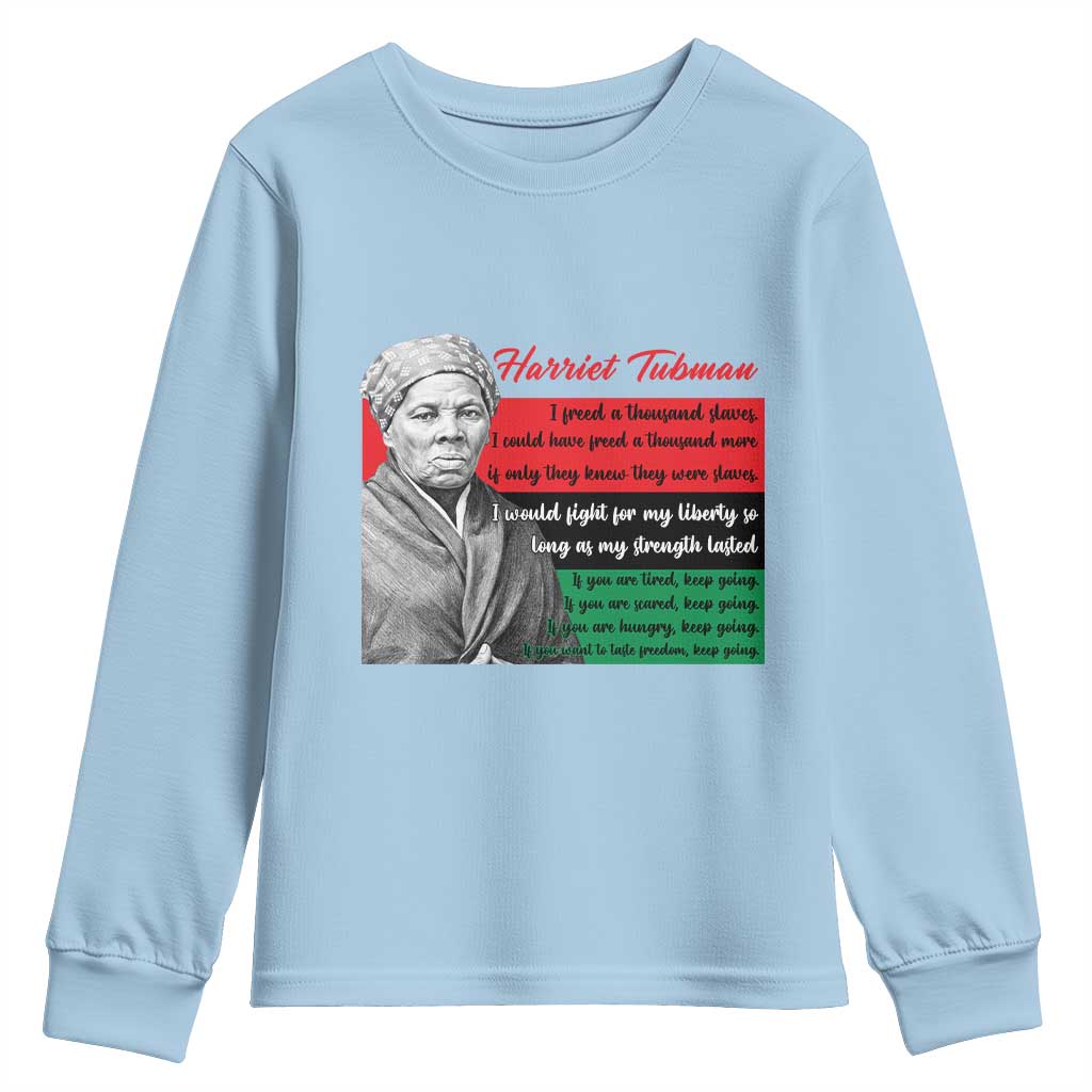 Harriet Tubman Legacy Youth Sweatshirt Pan African Flag Freedom Fighter Quote