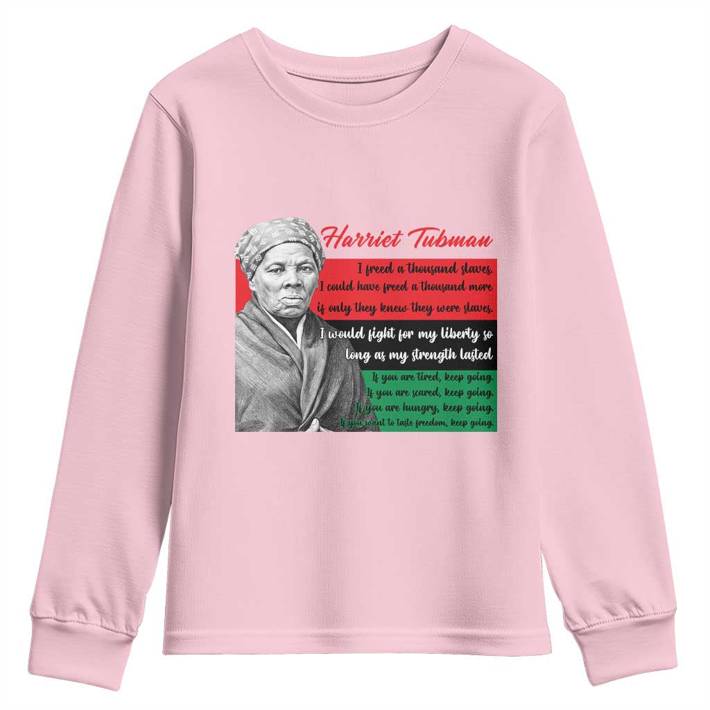 Harriet Tubman Legacy Youth Sweatshirt Pan African Flag Freedom Fighter Quote