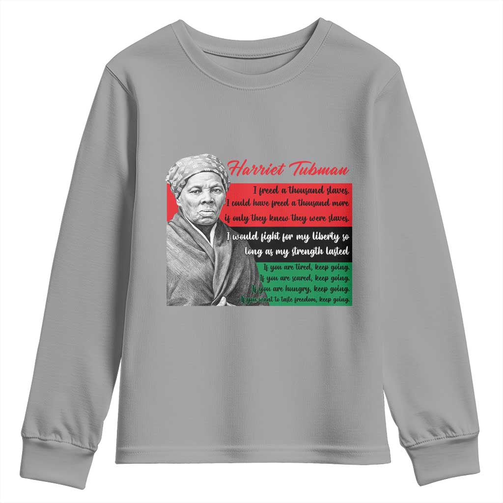 Harriet Tubman Legacy Youth Sweatshirt Pan African Flag Freedom Fighter Quote