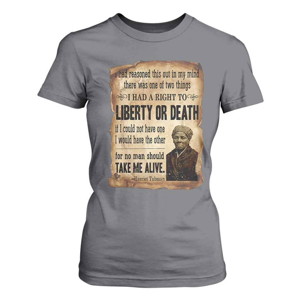Harriet Tubman T Shirt For Women Liberty Or Death Black History Legacy