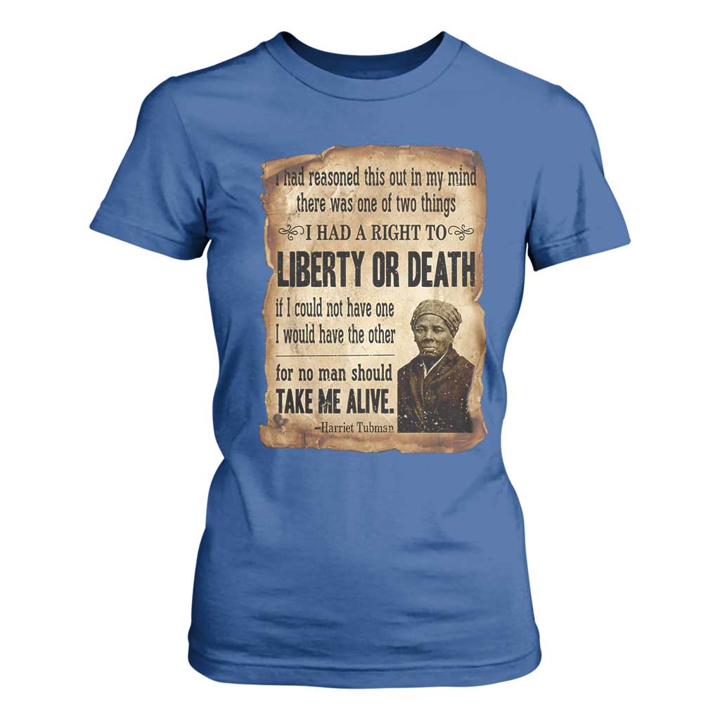 Harriet Tubman T Shirt For Women Liberty Or Death Black History Legacy