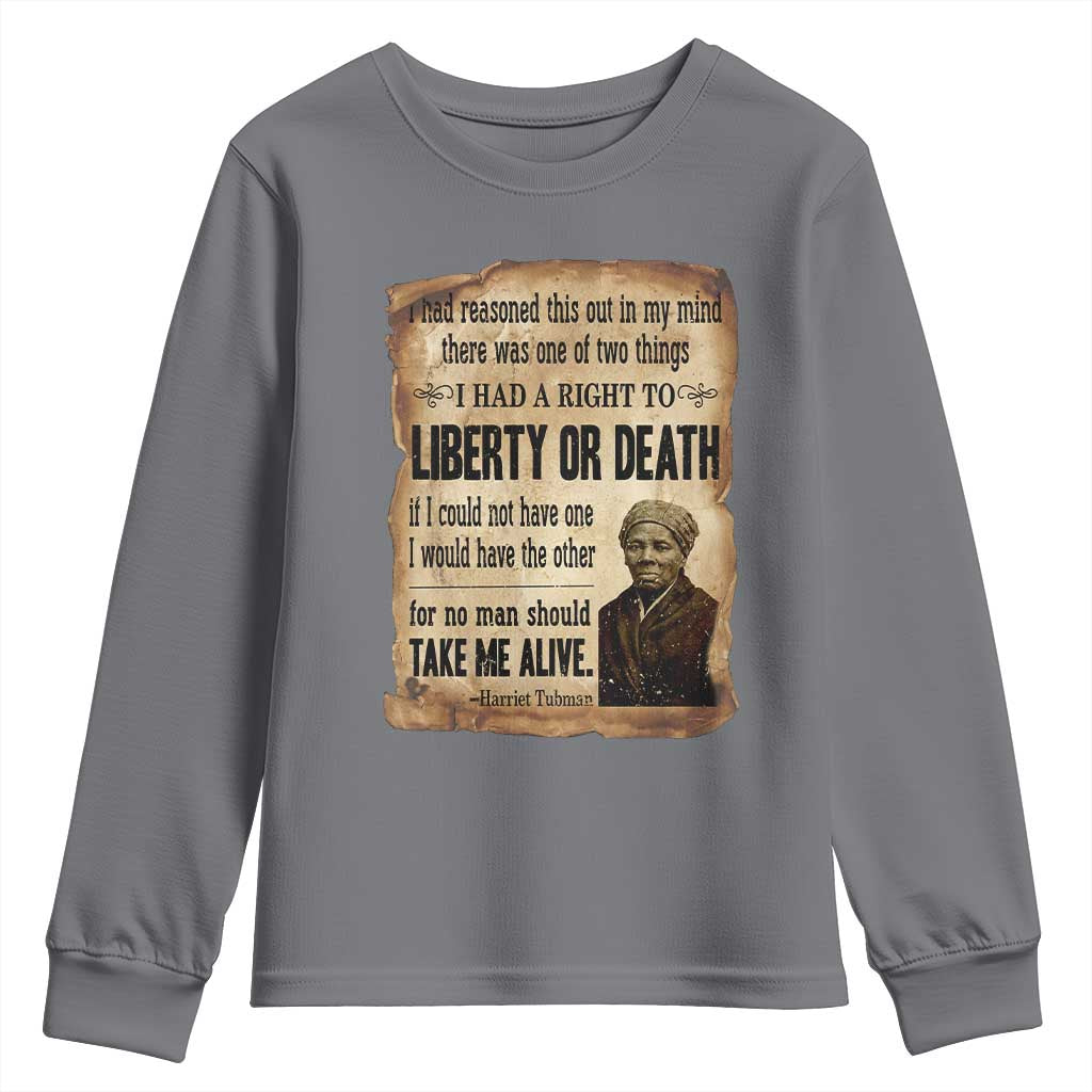Harriet Tubman Youth Sweatshirt Liberty Or Death Black History Legacy