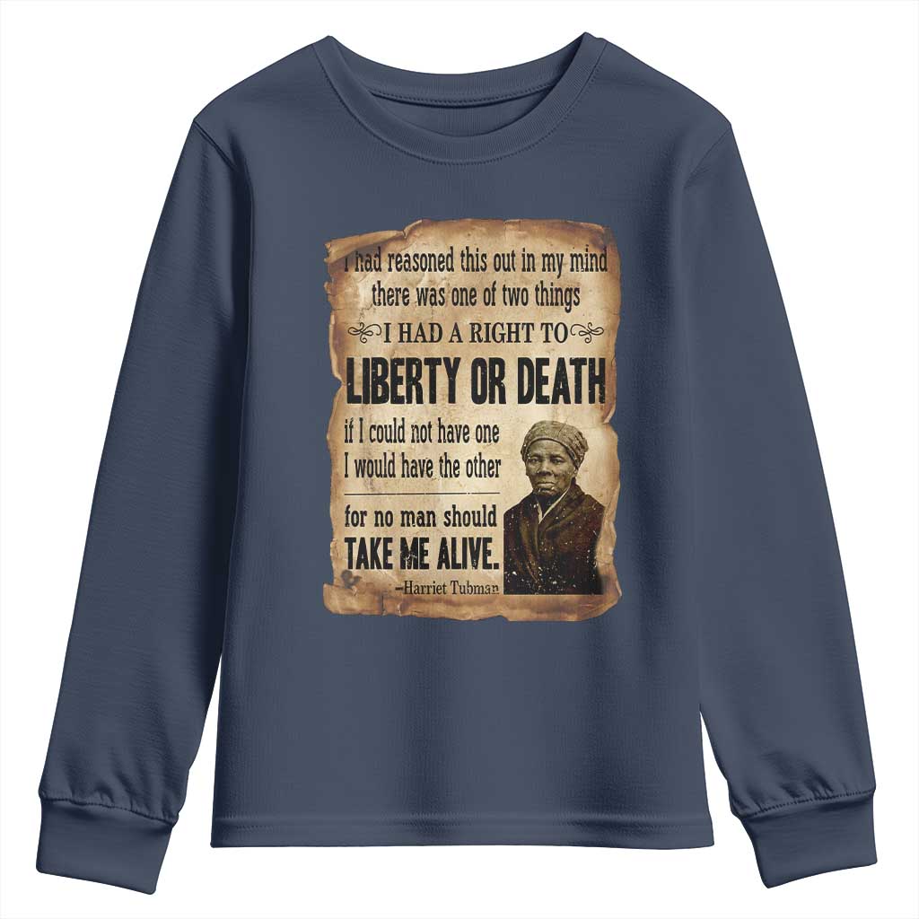 Harriet Tubman Youth Sweatshirt Liberty Or Death Black History Legacy