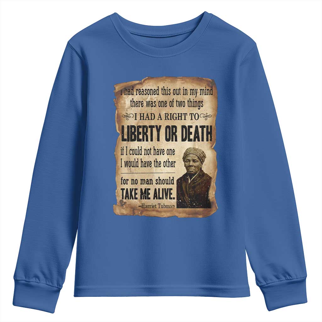 Harriet Tubman Youth Sweatshirt Liberty Or Death Black History Legacy
