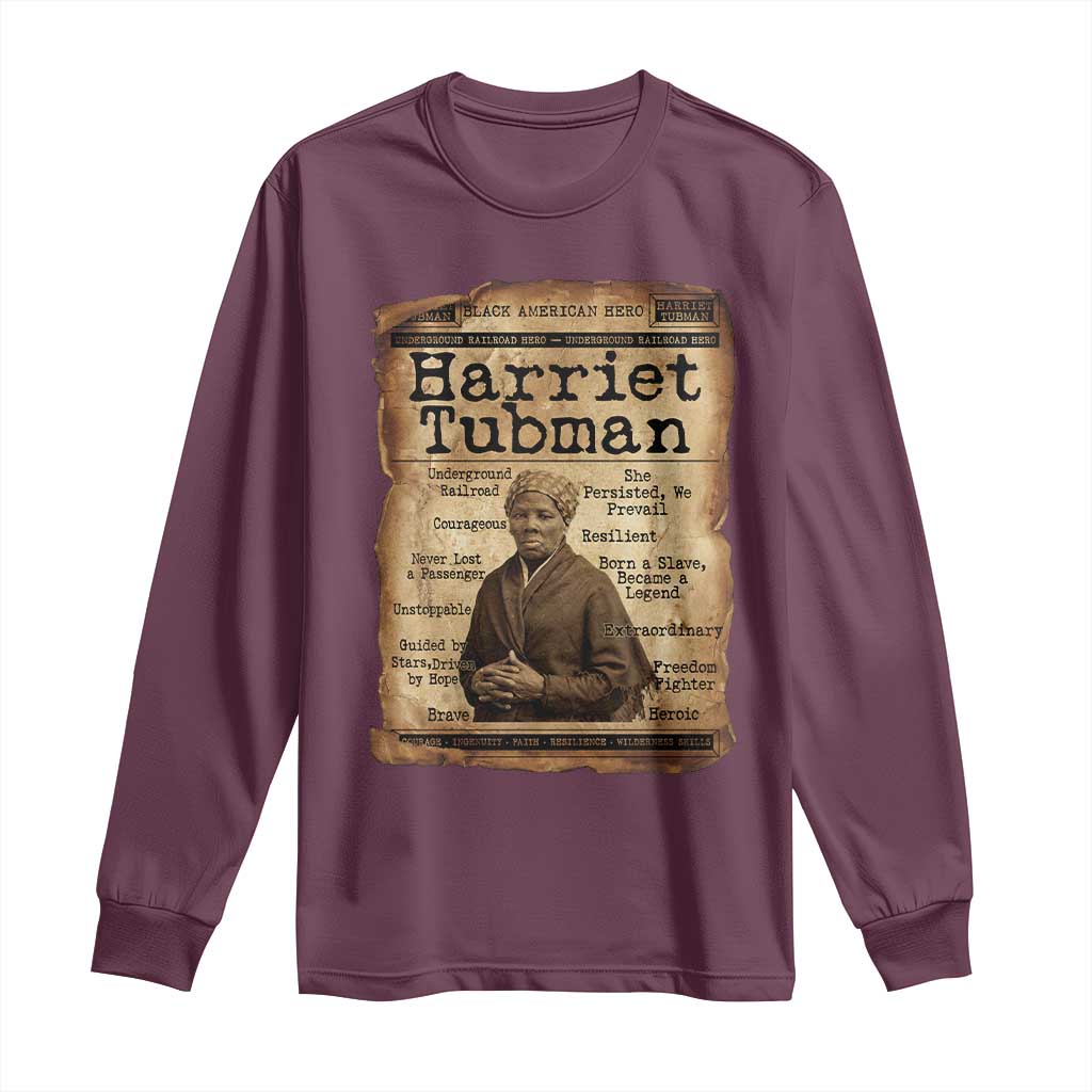 The Underground Railroad Hero Long Sleeve Shirt Harriet Tubman Slavery Freedom Fighter Gift