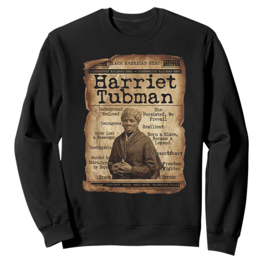 The Underground Railroad Hero Sweatshirt Harriet Tubman Slavery Freedom Fighter Gift