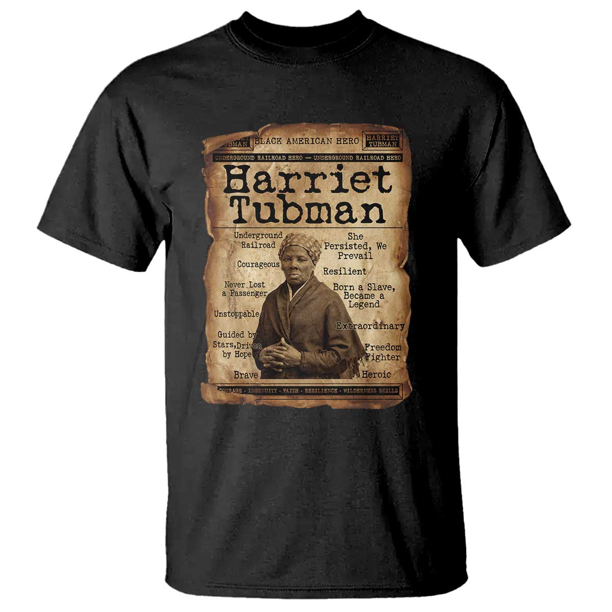 The Underground Railroad Hero T Shirt Harriet Tubman Slavery Freedom Fighter Gift