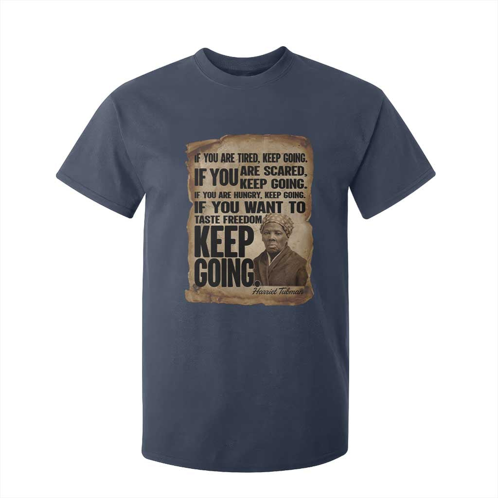 Harriet Tubman Quote T Shirt For Kid Black History African American