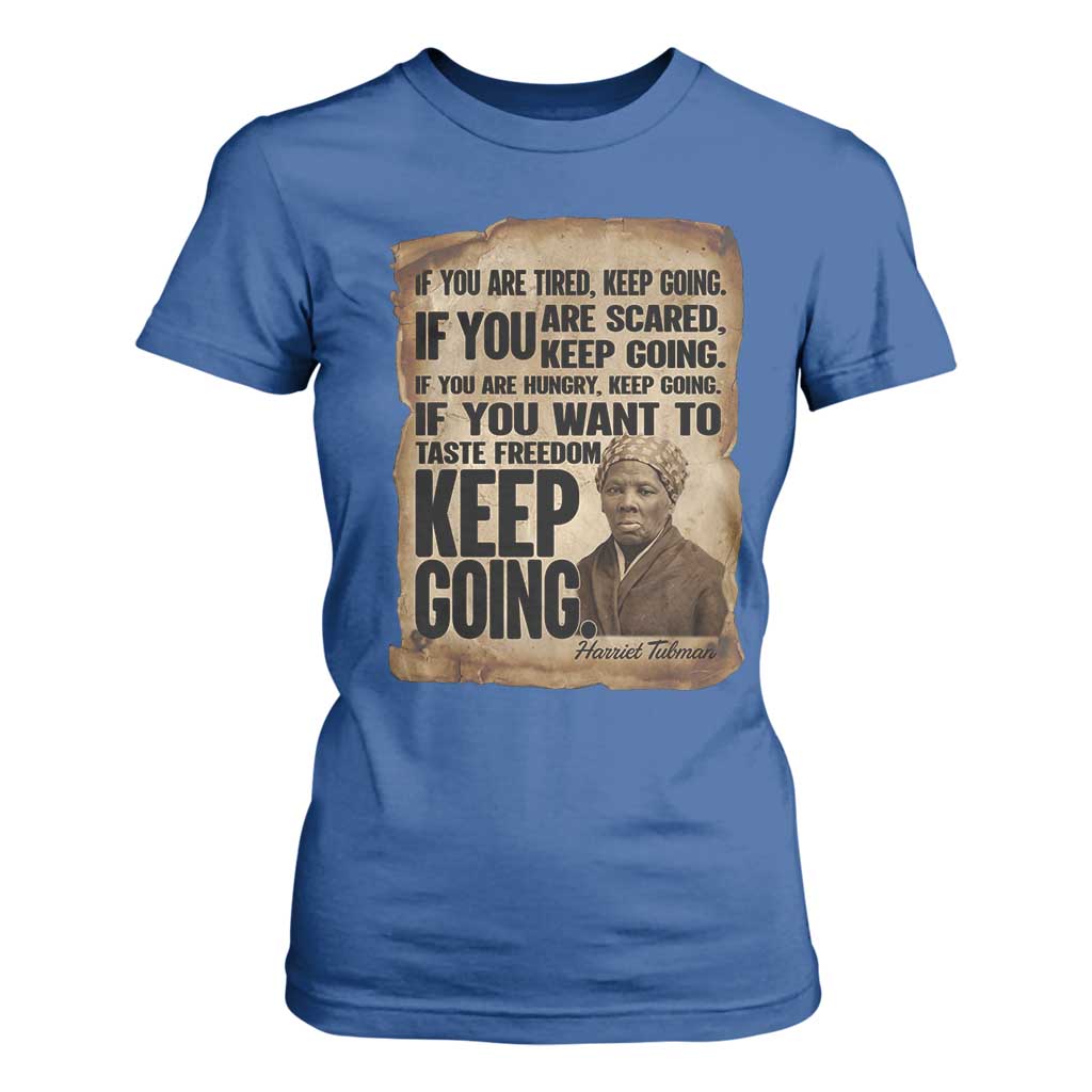 Harriet Tubman Quote T Shirt For Women Black History African American
