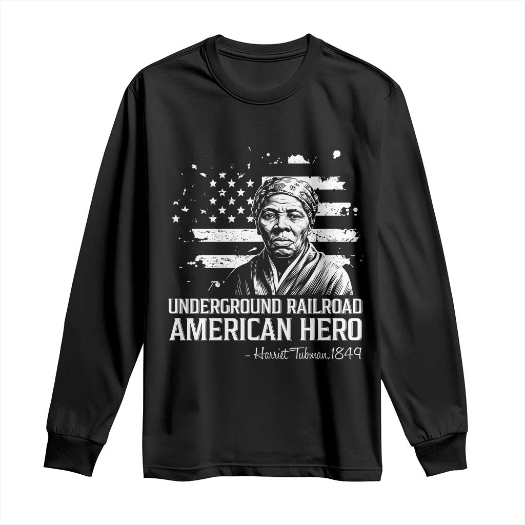 Harriet Tubman Long Sleeve Shirt Underground Railroad American Hero History