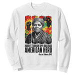 Harriet Tubman Black History Month Sweatshirt Underground Railroad American Hero History
