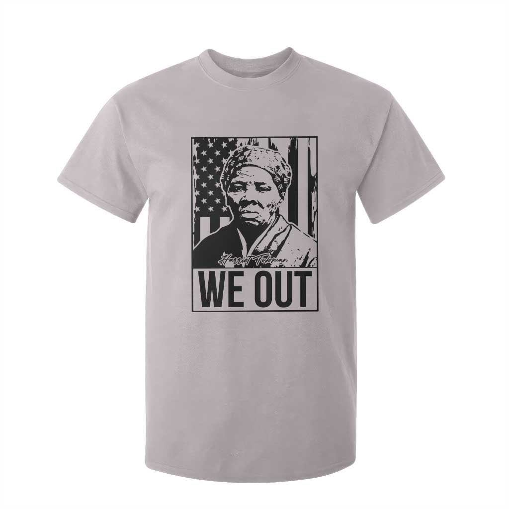Harriet Tubman Quote T Shirt For Kid We Out Strong Woman