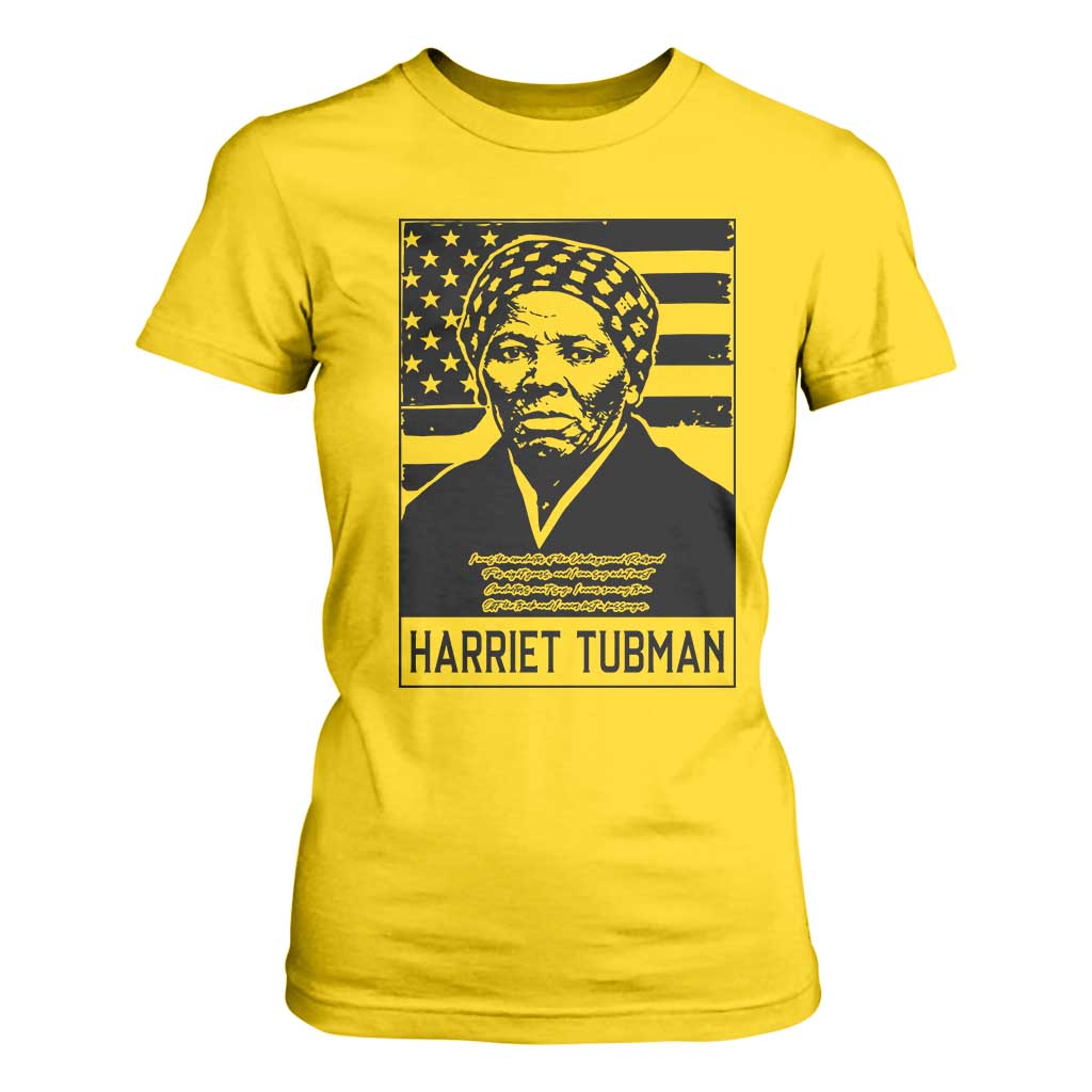 Harriet Tubman Quote T Shirt For Women Black History Month