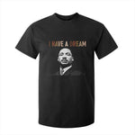 Martin Luther King Jr T Shirt For Kid I Have a Dream Cool Melanin Black History - African Pride