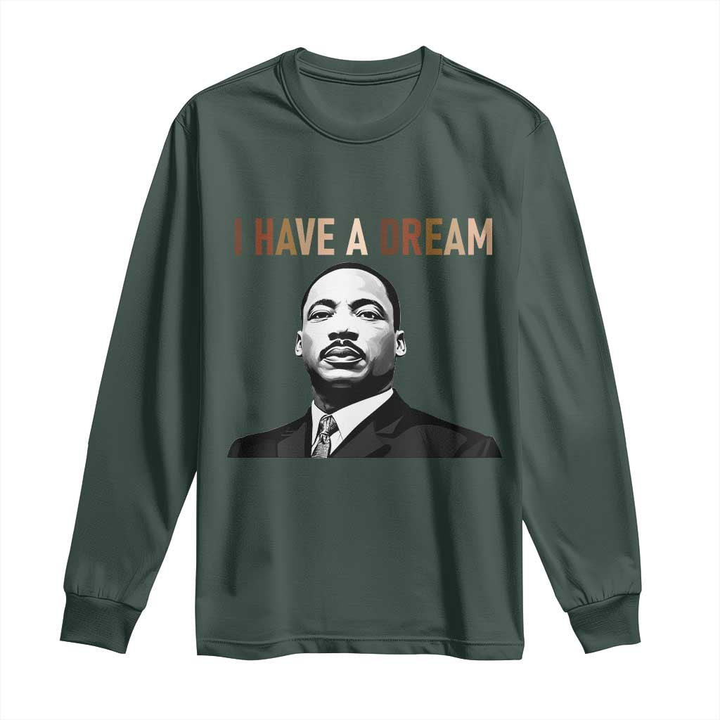 Martin Luther King Jr Long Sleeve Shirt I Have a Dream Cool Melanin Black History - African Pride