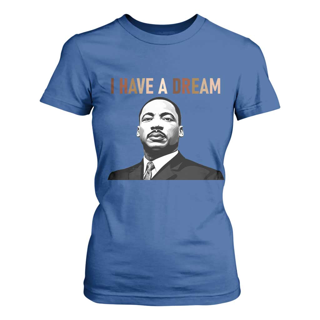 Martin Luther King Jr T Shirt For Women I Have a Dream Cool Melanin Black History - African Pride
