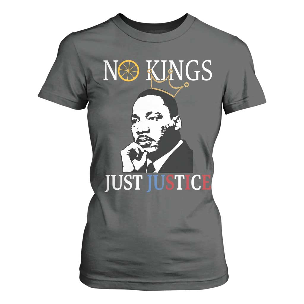 Martin Luther King Jr T Shirt For Women No Kings Just Justice - African Pride