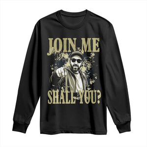 Adam Memorial Tribute Long Sleeve Shirt Join Me Shall You