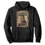 Martin Luther King Jr Hoodie The Time Is Always Right To Do What Is Right MLK Quote - African Pride
