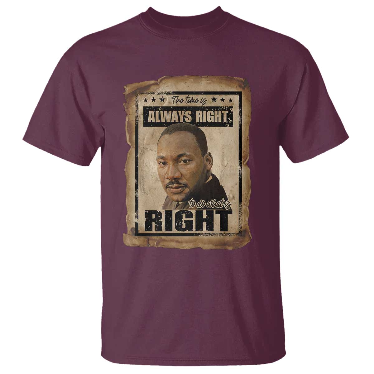 Martin Luther King Jr T Shirt The Time Is Always Right To Do What Is Right MLK Quote - African Pride