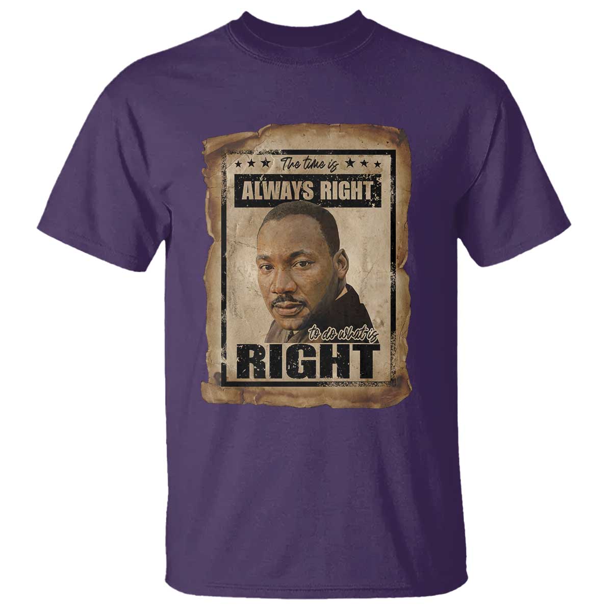 Martin Luther King Jr T Shirt The Time Is Always Right To Do What Is Right MLK Quote - African Pride