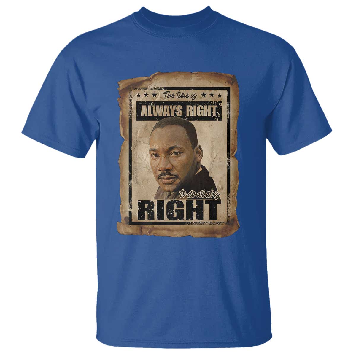 Martin Luther King Jr T Shirt The Time Is Always Right To Do What Is Right MLK Quote - African Pride