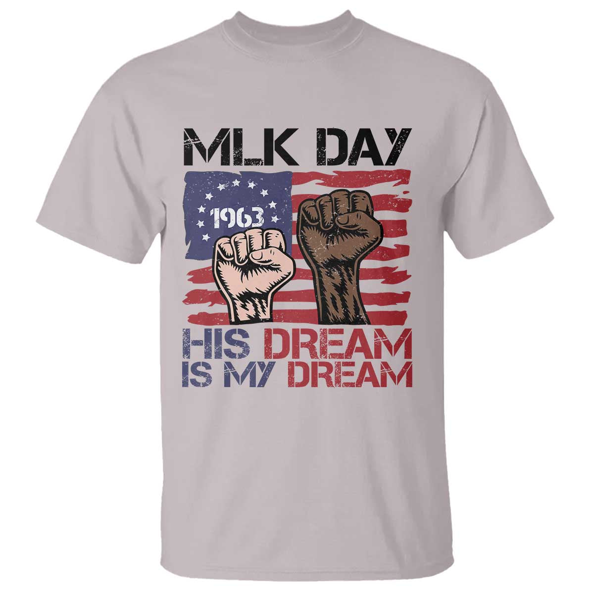 His Dream is My Dream T Shirt Martin Luther King Jr MLK Day - African Pride