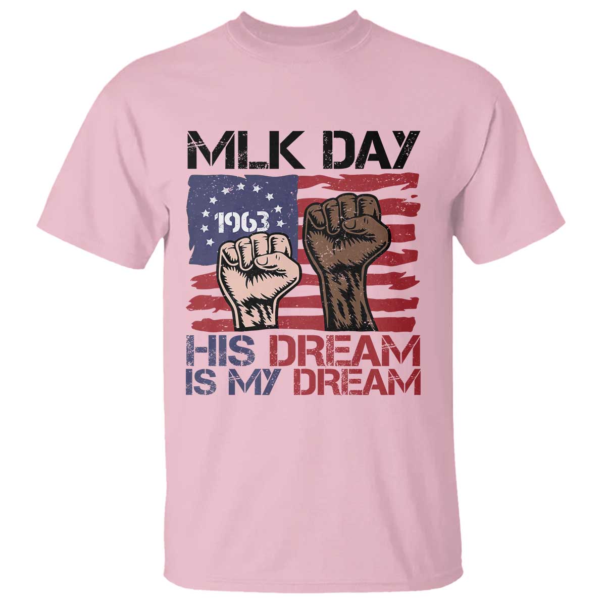 His Dream is My Dream T Shirt Martin Luther King Jr MLK Day - African Pride