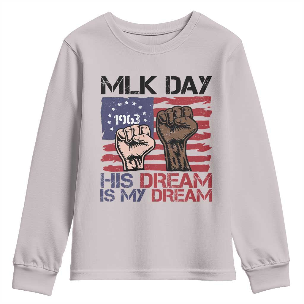 His Dream is My Dream Youth Sweatshirt Martin Luther King Jr MLK Day - African Pride
