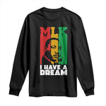Martin Luther King Jr Long Sleeve Shirt I Have Dream MLK Quote - African Pride