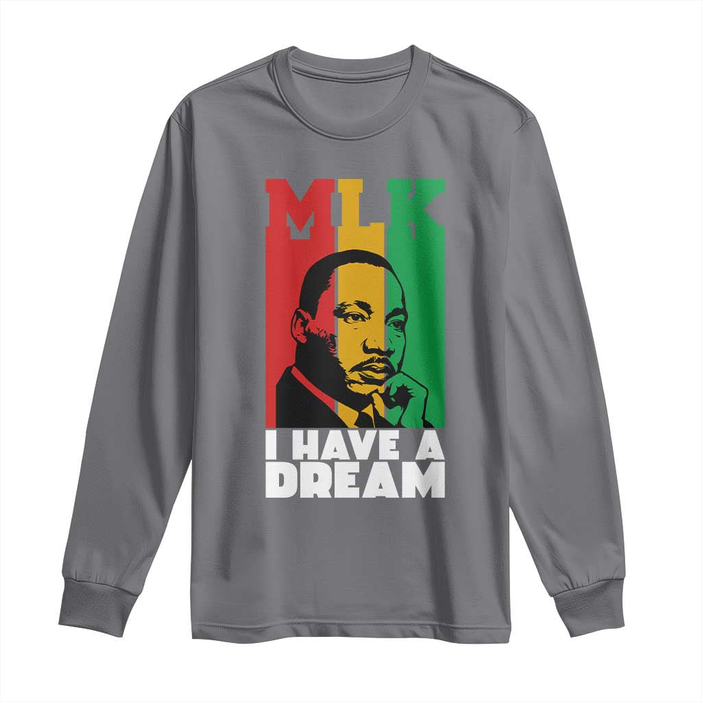 Martin Luther King Jr Long Sleeve Shirt I Have Dream MLK Quote - African Pride