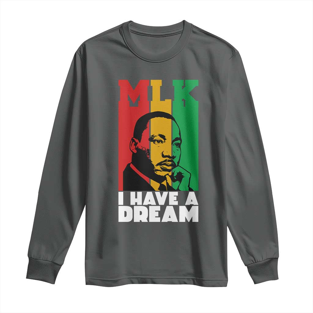 Martin Luther King Jr Long Sleeve Shirt I Have Dream MLK Quote - African Pride