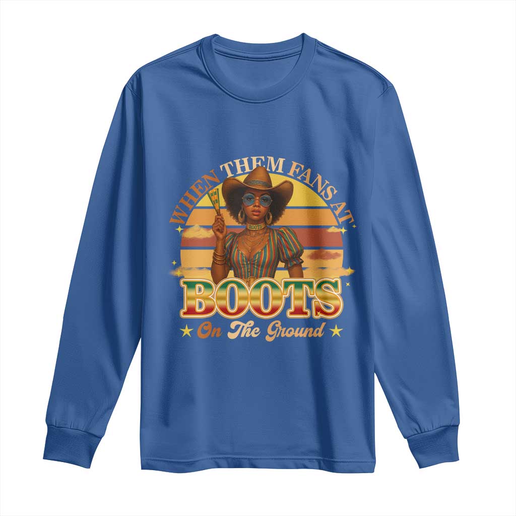 Black Cowgirl Afro Rodeo Long Sleeve Shirt Where Them Fans At Boots On Da Ground - African Pride