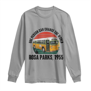 Rosa Parks Long Sleeve Shirt One Person Can Change The World