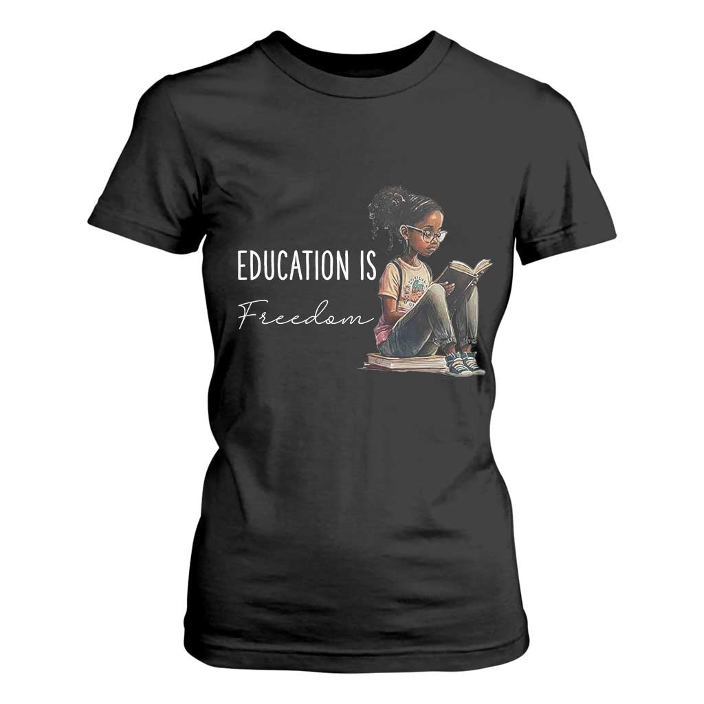 Education Freedom T Shirt For Women Black Teacher Books - African Pride