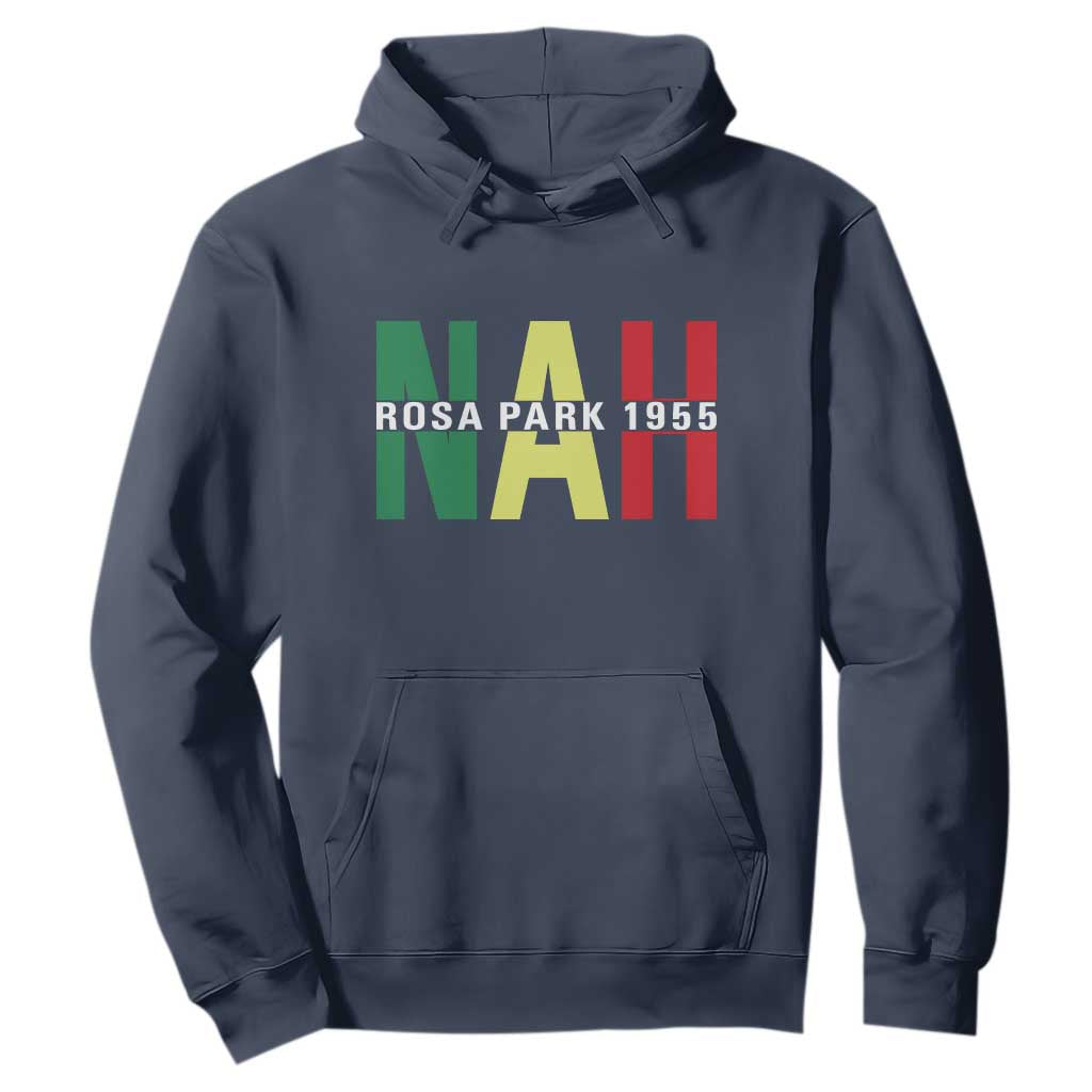Nah Rosa Parks Quote Hoodie Black Movement Protest - African Pride